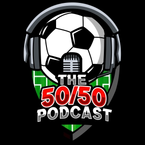 The 50/50 Podcast