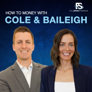How to Money with Cole & Baileigh