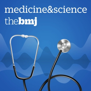 Medicine and Science from The BMJ