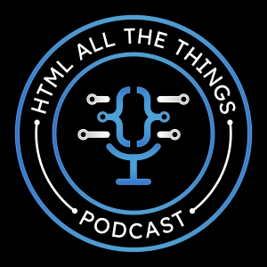 HTML All The Things - Web Development, AI, and Developer Careers