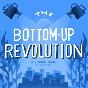The Bottom-Up Revolution