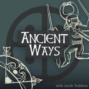 Ancient Ways Podcast