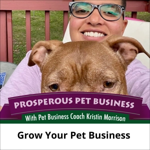 Ep. 159: Grow Your Pet Business
