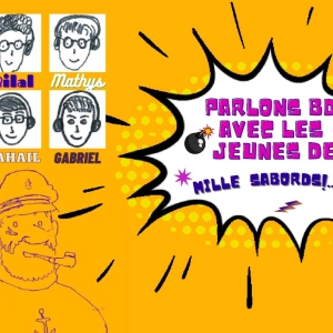 Mercredi ! Parlons BD avec les jeunes de Mille Sabords