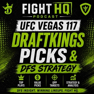 UFC Vegas 117 DraftKings Picks & DFS Strategy