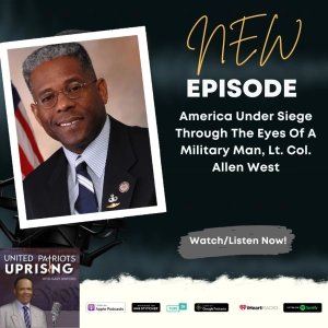 America Under Siege Through The Eyes Of A Military Man, Lt. Col. Allen West