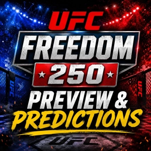UFC Freedom 250 Preview & Predictions