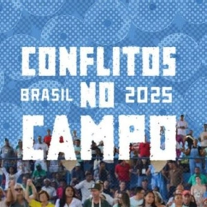CPT lança Caderno de Conflitos no Campo Brasil 2025, em Roraima