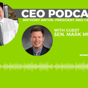 CEO Podcast with special guest, Sen. Mark Mullet