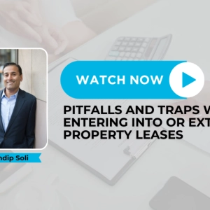 Webinar replay: Pitfalls and traps when entering into or extending property leases