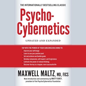 Psycho-Cybernetics (Updated and Expanded) (Maxwell Maltz)