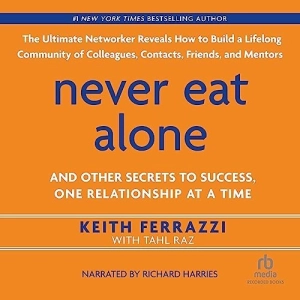 Never Eat Alone (Keith Ferrazzi)