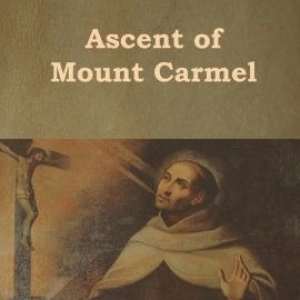 Ascent Of Mount Carmel Pt1