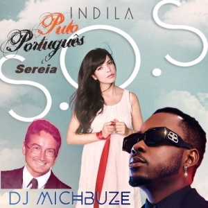 Indila - SOS x Puto Portugues - Sereia (DJ michbuze Kizomba Zouk Kiz Tradi Semba Remix 2025)