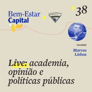 #038 Live dos Lisboa: Academia, opinião e políticas públicas