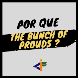 1 - Por que The Bunch Of Prouds ?