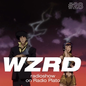WZRD radioshow #28