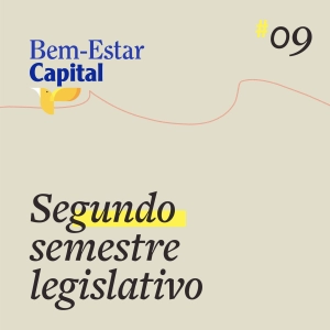 #009 Segundo semestre legislativo.
