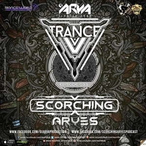 SCORCHING ARYes Episode 033 - ARYA (Jignesh Shah)