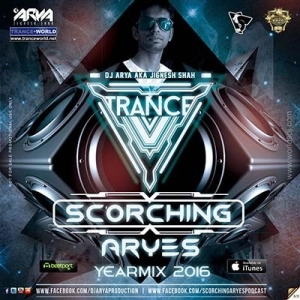 SCORCHING ARYes YearMIX 2016 - ARYA (Jignesh Shah)