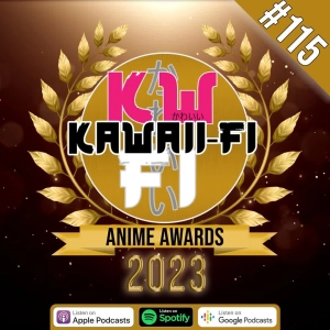 KFR 115: 2023 Anime Awards