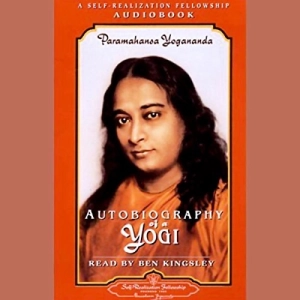 Autobiography of a Yogi (Paramahansa Yogananda)