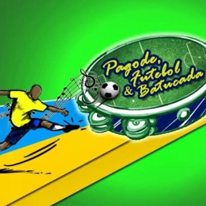 Pagode, Futebol & Batucada