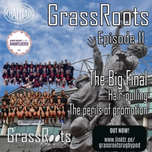 Season 2, Episode 11 - Twickenham Finalists, choosing a team, hair length and promotion