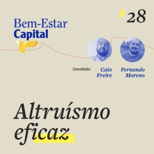 #028 Altruísmo eficaz.