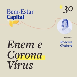 #030 Enem e Corona Vírus