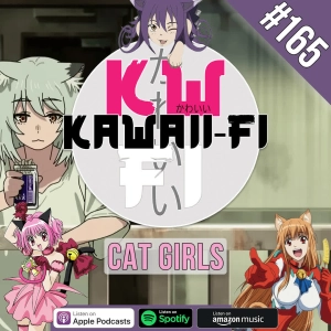 KFR 165: The Cat Girls are BACK