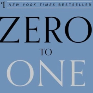 Zero to One : Notes on Startups, or How to Build the Future l Peter Thiel