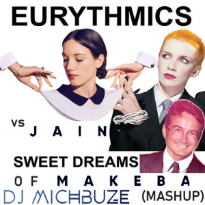 Eurythmics vs Jain - Sweet Dreams of Makeba (Mashups Are Made of This) (DJ michbuze Mashup Remix 2024)