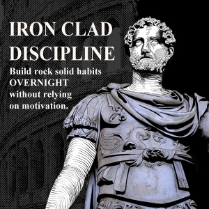 Iron Clad Discipline V2 (Masculine Soul)