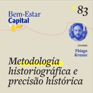 #083 Thiago Krause - Historiografia e Precisão Histórica
