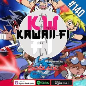 KFR 140: The History of Beyblades
