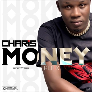 Charis - Money Refix