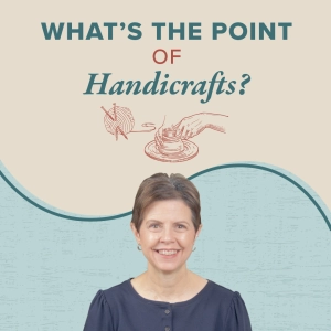 What’s the Point of Handicrafts?