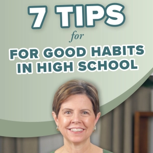 7 Tips for Good Habits in High School