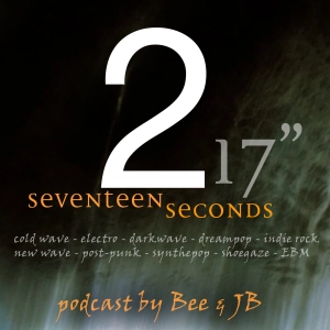 #2 playlist : Dark & Post-Punk - Seventeen Seconds (dec.20)
