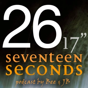 #26 Seventeen Seconds - Mars. 2023