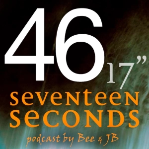 #46 Seventeen Seconds - Mai 2025