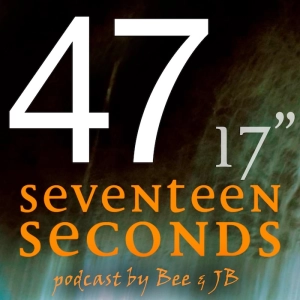 #47 Seventeen Seconds - spécial ELECTRO WAVE  juin 2025