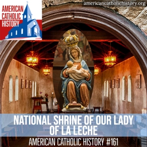 National Shrine of Our Lady of La Leche