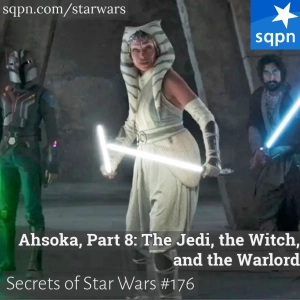 Ahsoka, Part 8: The Jedi, the Witch, and the Warlord