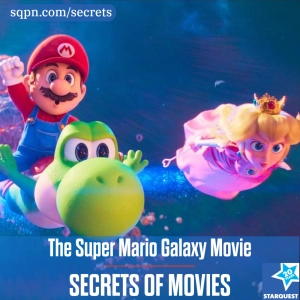 The Secrets of The Super Mario Galaxy Movie