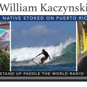 William Kaczynski: Hawaiian Native Stoked on Puerto Rican Surf