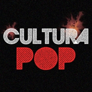 Cultura Pop | S01E84