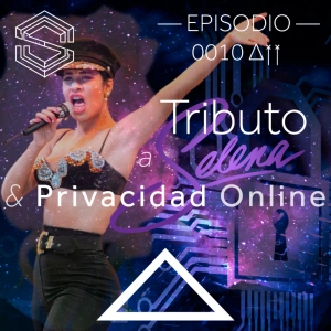 Bajo la Shet S02E02: Aniversario del asesinato de Selena y privacidad online.
