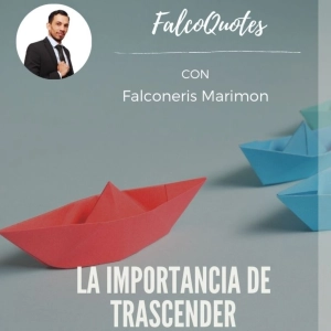 La importancia de trascender